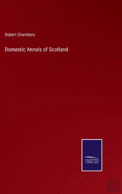 Bertrand.pt - Domestic Annals Of Scotland