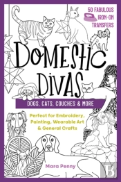 Domestic Divas - Dogs, Cats, Couches & More