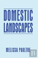 Domestic Landscapes
