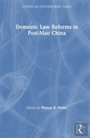 Domestic Law Reforms In Post-Mao China