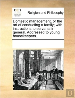 Bertrand.pt - Domestic Management, Or The Art Of Condu