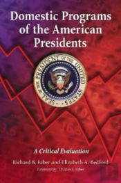 Domestic Programs Of The American Presidents