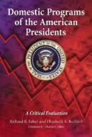Domestic Programs Of The American Presidents