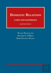 Domestic Relations, Cases And Materials