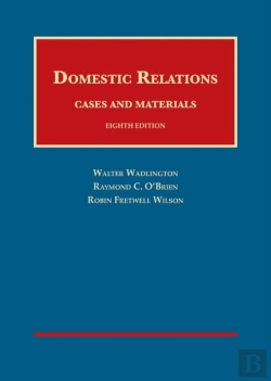 Bertrand.pt - Domestic Relations, Cases And Materials