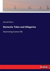 Domestic Tales And Allegories