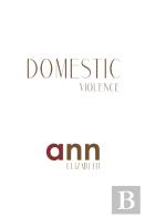 Domestic Violence - Ann Elizabeth
