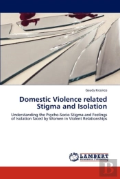 Domestic Violence Related Stigma And Isolation