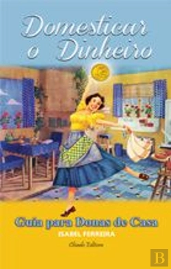 Bertrand.pt - Domesticar o Dinheiro