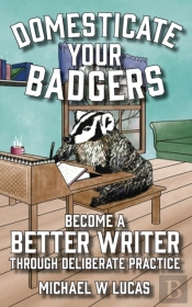 Domesticate Your Badgers