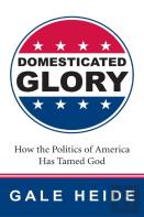 Domesticated Glory