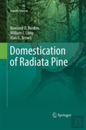 Domestication Of Radiata Pine