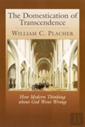 Domestication Of Transcendence