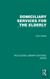 Domiciliary Services For The Elderly