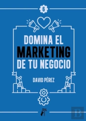 Domina El Marketing De Tu Negocio
