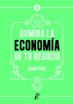 Domina La Economía De Tu Negocio