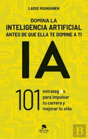 Domina La Inteligencia Artificial Antes De Que Ella Te Domine A Ti