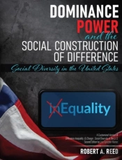 Dominance, Power, And The Social Construction Of Difference