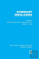 Dominant Ideologies