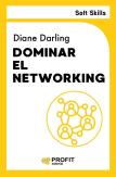 Dominar El Networking. Soft Skills