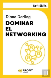 Dominar El Networking. Soft Skills