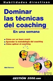 Dominar Las Técnicas Del Coaching