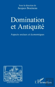 Domination Et Antiquité : Aspects Sociaux Et Économiques