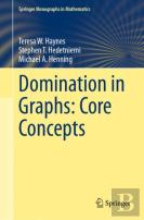 Domination In Graphs: Core Concepts
