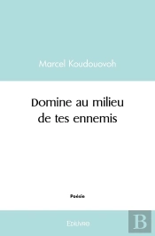 Domine Au Milieu De Tes Ennemis