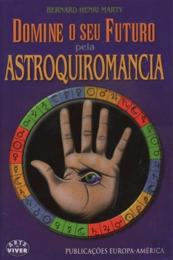 Bertrand.pt - Domine o seu Futuro pela Astroquiromância