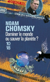 Dominer Le Monde Ou Sauver La Planete