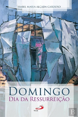 Bertrand.pt - Domingo, Dia da Ressurreição