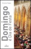 Domingo é Dia de Festa