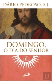 Domingo, o Dia do Senhor