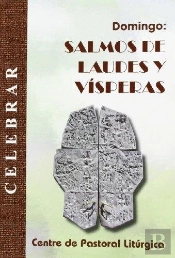 Domingo: Salmos De Laudes Y Vísperas