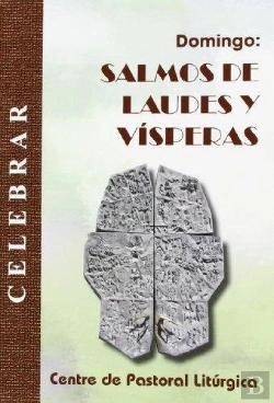 Bertrand.pt - Domingo: Salmos De Laudes Y Vísperas