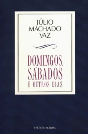 Domingos, Sábados e Outros Dias