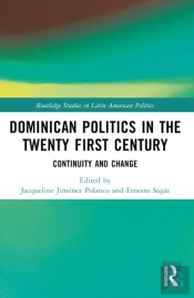Dominican Politics In The Twenty First Century