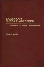 Dominican Sugar Plantations