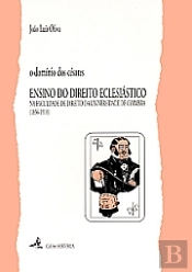 Domínio dos Césares - Ensino do Direito Eclesiástico na Faculd. de Direito da Universidade de Coimbra