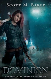 Dominion: The Vampire Hunters Trilogy Bo