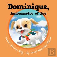 Dominique, Ambassador Of Joy