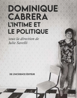 Bertrand.pt - Dominique Cabrera L'Intime Et Le Politique