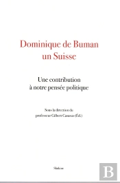 Dominique De Buman : Un Suisse