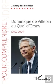 Dominique De Villepin Au Quai D'Orsay - (2002-2004)