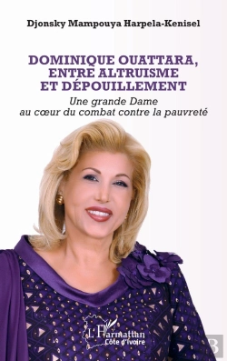 Bertrand.pt - Dominique Ouattara, Entre Altruisme Et Dépouillement : Une Grande Dame Au Coeur Du Combat Contre La Pauvreté
