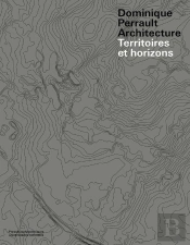 Dominique Perrault Architecture - Territoires Et Horizons