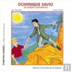 Bertrand.pt - Dominique Savio, Un Enfant Comme Toi