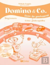Domino And Co; Méthode D'Anglais Pour Débutants ; Livre De Professeur + Fiches Photocopiables