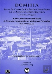 Domitia T.5 ; Acteurs, Tendances Et Contestations De L'Economie Contemporaine En Mediterranee Occidentale